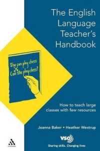 English Language Teacher's Handbook : How to Teach Large Classes with Few Resources