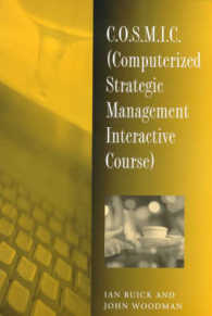 C.O.S.M.I.C : Computerised Strategic Management Interactive Course (Tourism & Hospitality) （PAP/DSK）