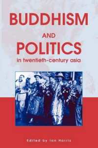 ２０世紀アジアにおける仏教と政治<br>Buddhism and Politics in Twentieth Century Asia