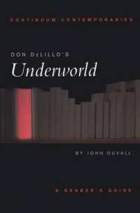 Don DeLillo's Underworld : A Reader's Guide (Continuum Contemporaries)