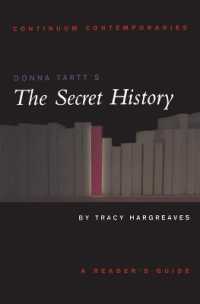 Donna Tartt's the Secret History : A Reader's Guide (Continuum Contemporaries)