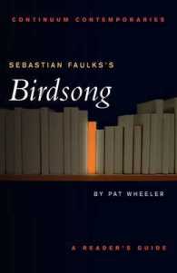 Sebastian Faulks's Birdsong (Continuum Contemporaries)
