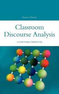 Classroom Discourse Analysis : A Functional Perspective (Open Linguistics)