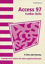 Access 97: Further Skills