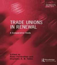 Trade Unions in Renewal : A Comparative Study (Routledge Studies in Employment and Work Relations in Context)