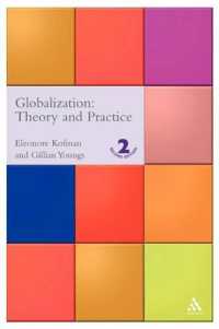 グローバリゼーション：理論と実際（第２版）<br>Globalization : Theory and Practice Second Edition （2ND）