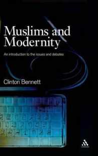 イスラームと近代：現在の論争<br>Muslims and Modernity : Current Debates (Comparative Islamic Studies)