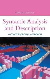 統語分析と記述：構文論的アプローチ<br>Syntactic Analysis and Description : A Constructional Approach (Open Linguistics)