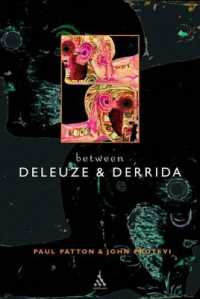 ドゥルーズとデリダ<br>Between Deleuze and Derrida