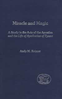 Miracle and Magic : A Study in the Act of the Apostles and the Life of Apollonius of Tyana (The Library of New Testament Studies)