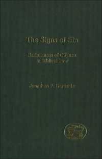 The Signs of Sin : Seriousness of Offence in Biblical Law (The Library of Hebrew Bible/old Testament Studies)