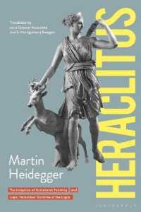 ハイデガー『ヘラクリトス』（英訳）<br>Heraclitus : The Inception of Occidental Thinking and Logic: Heraclitus's Doctrine of the Logos