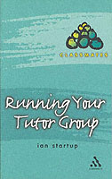 Running Your Tutor Group (Classmates)