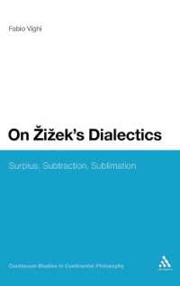 On Zizek's Dialectics : Surplus, Subtraction, Sublimation (Continuum Studies in Continental Philosophy)