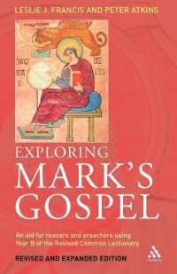 Exploring Mark's Gospel : An Aid for Readers and Preachers Using Year B of the Revised Common Lectionary （2ND）