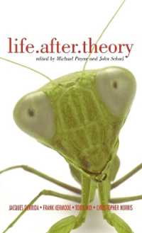 理論の後に何が残る？：デリダ、カーモード、モワ、ノリスに訊く<br>Life.After.Theory : Jacques Derrida, Toril Moi, Frank Kermode and Christopher Norris