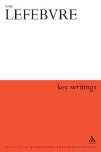 Ｈ．ルフェーヴル主要読本<br>Henri Lefebvre: Key Writings (Athlone Contemporary European Thinkers)
