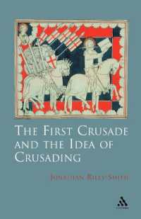第１回　十字軍と十字軍遠征の観念（再版）<br>The First Crusade and Idea of Crusading