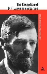 Ｄ・Ｈ・ロレンスのヨーロッパにおける受容<br>The Reception of D. H. Lawrence in Europe (The Reception of British and Irish Authors in Europe)