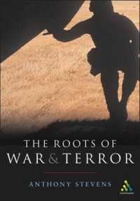戦争とテロの心理学的起源<br>The Roots of War and Terror