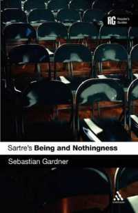 サルトル『存在と虚無』を読む<br>Sartre's 'Being and Nothingness' : A Reader's Guide (Reader's Guides)
