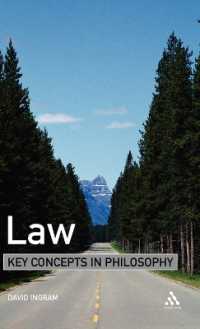 法：哲学の鍵概念<br>Law: Key Concepts in Philosophy (Key Concepts in Philosophy)