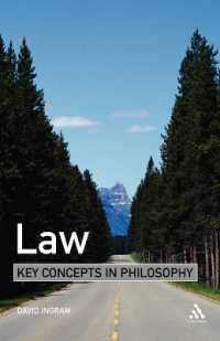 法：哲学の鍵概念<br>Law: Key Concepts in Philosophy (Key Concepts in Philosophy)