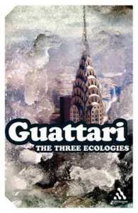 The Three Ecologies （Reprint）