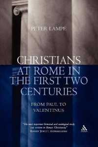 Christians at Rome in the First Two Centuries : From Paul to Valentinus