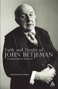 ジョン・ベッチェマン宗教詩アンソロジー<br>Faith and Doubt of John Betjeman : An Anthology of his Religious Verse