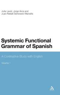 スペイン語選択体系機能文法（全２巻）<br>Systemic Functional Grammar of Spanish : A Contrastive Study with English