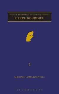Ｐ．ブルデュー（教育思想叢書）<br>Pierre Bourdieu (Continuum Library of Educational Thought)