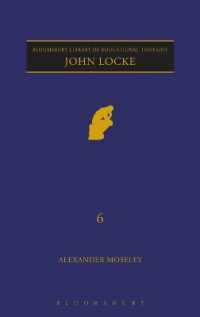 Ｊ．ロック（教育思想叢書）<br>John Locke (Bloomsbury Library of Educational Thought)