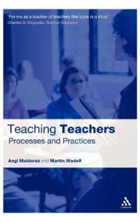 教師を教える：過程と実践<br>Teaching Teachers : Processes and Practices (Practical Teaching Guides)