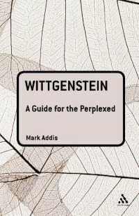 ウィトゲンシュタインで頭を抱えている人のためのガイド<br>Wittgenstein: a Guide for the Perplexed (Guides for the Perplexed)