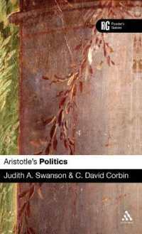 アリストテレス『政治学』読解ガイド<br>Aristotle's 'Politics' : A Reader's Guide (Reader's Guides)