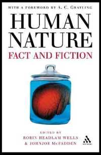 人間性をめぐる事実と虚構：文学と科学をつなぐ<br>Human Nature: Fact and Fiction : Literature, Science and Human Nature