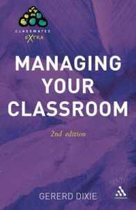 Managing Your Classroom 2nd Edition （2ND）