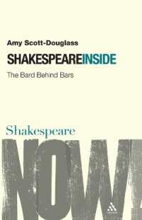 内なるシェイクスピア（今、シェイクスピア！）<br>Shakespeare inside : The Bard Behind Bars (Shakespeare Now!)