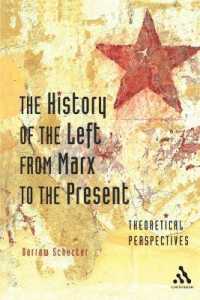 左翼の歴史：マルクスから現在までの理論的視座<br>The History of the Left from Marx to the Present : Theoretical Perspectives