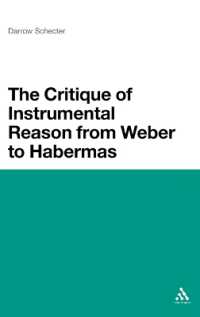 道具的理性批判：ヴェーバーからハーバーマスまで<br>The Critique of Instrumental Reason from Weber to Habermas