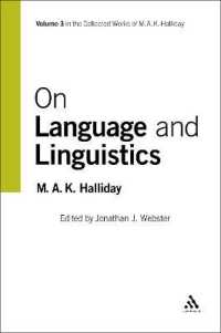 ハリデー全集　第３巻：言語・言語学論集<br>On Language and Linguistics : Volume 3 (Collected Works of M.A.K. Halliday)