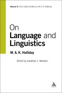 ハリデー全集　第３巻：言語・言語学論集<br>On Language and Linguistics : Volume 3 (Collected Works of M.A.K. Halliday)