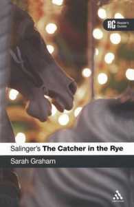 サリンジャー『ライ麦畑でつかまえて』を読む<br>Salinger's the Catcher in the Rye (Reader's Guides)