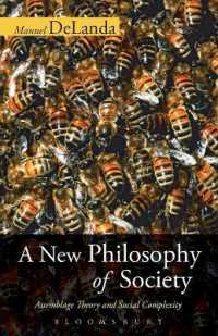Ｍ・デランダ著／新社会哲学：集団理論と社会的複雑性<br>A New Philosophy of Society : Assemblage Theory and Social Complexity