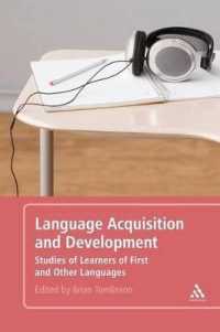 言語獲得・発達：第一言語及びその他の言語の学習者の研究<br>Language Acquisition and Development : Studies of Learners of First and Other Languages