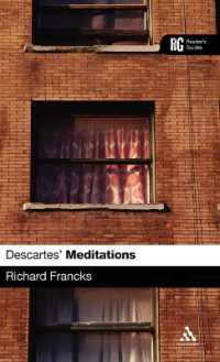 デカルト『省察』読解ガイド<br>Descartes' 'Meditations' : A Reader's Guide (Reader's Guides)