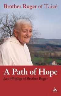 A Path of Hope : Last Writings of Brother Roger of Taizé