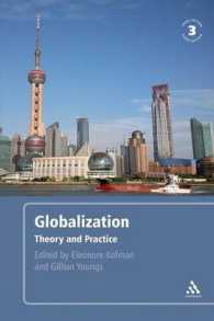 グローバリゼーション：理論と実際（第３版）<br>Globalization, 3rd edition : Theory and Practice （3RD）