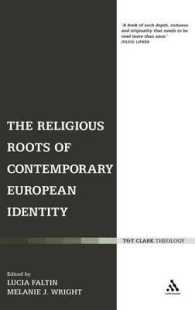 欧州アイデンティティの宗教的起源<br>The Religious Roots of Contemporary European Identity